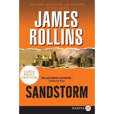 Sandstorm - (SIGMA Force Novels) Large Print by  James Rollins (Paperback)