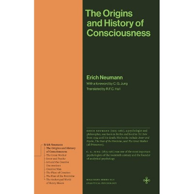 The Origins and History of Consciousness - (Bollingen) by Erich Neumann
