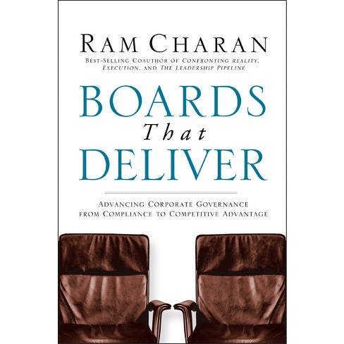 Boards That Deliver - (Jossey-Bass Leadership) by  Ram Charan (Hardcover) - image 1 of 1