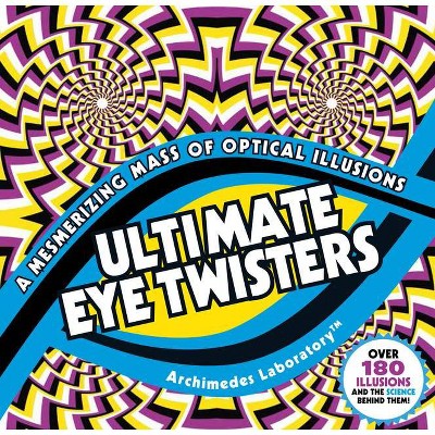 Ultimate Eye Twisters - by  Marie-Jo Waeber & Gianni Sarcone (Paperback)