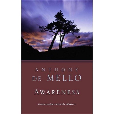 Awareness - by  Anthony De Mello (Paperback)