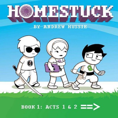 Homestuck, Book 1, 1 - by  Andrew Hussie (Hardcover)