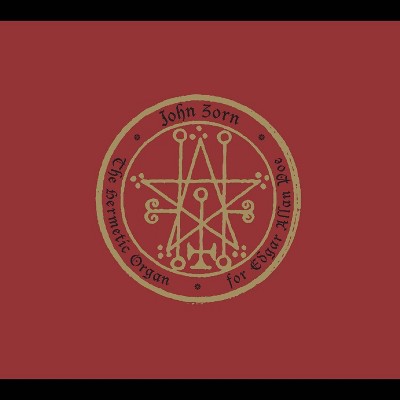 John Zorn - Hermetic Organ Vol. 6: For Edgar Allan Poe (CD)