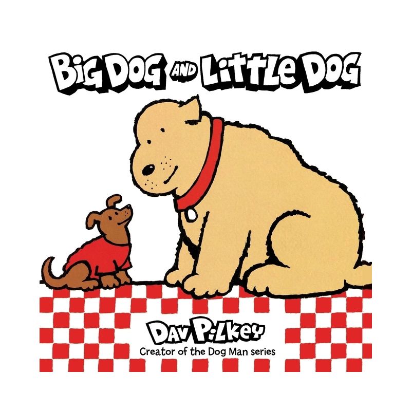 Big Dog and Little Dog Board Book - by  Dav Pilkey, 1 of 2