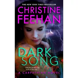 Dark Song - (Carpathian Novel) by  Christine Feehan (Paperback)