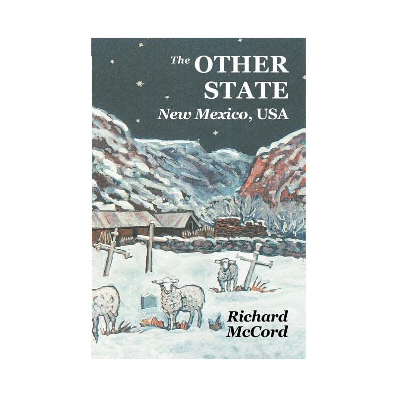 The Other State, New Mexico USA - by  Richard McCord (Paperback), 1 of 2