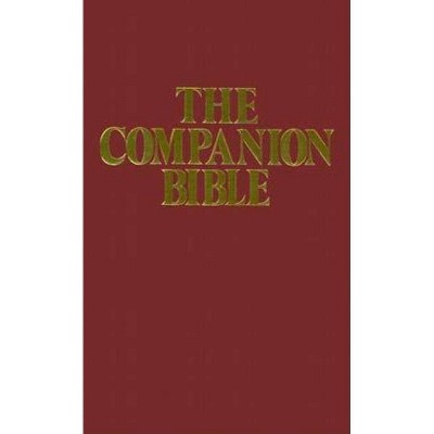 Companion Bible-KJV - by  E W Bullinger (Hardcover)