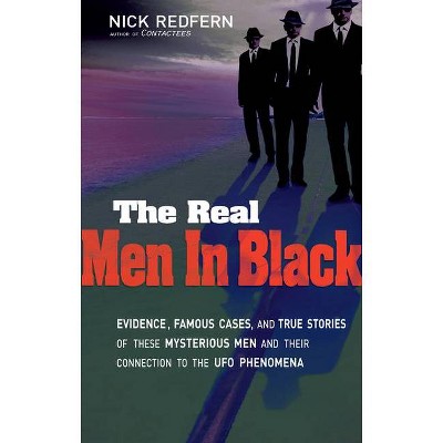 The Real Men in Black - by  Nick Redfern (Paperback)