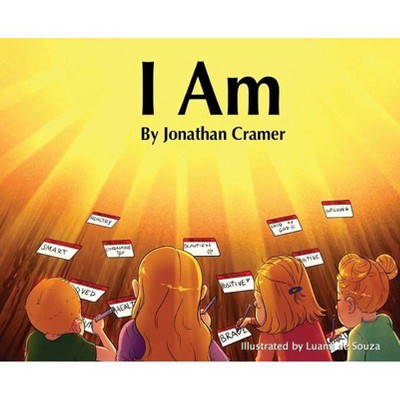 I Am - by  Jonathan Cramer (Hardcover)