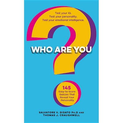 Who Are You? - by  Salvatore V Didato & Thomas J Craughwell (Paperback)