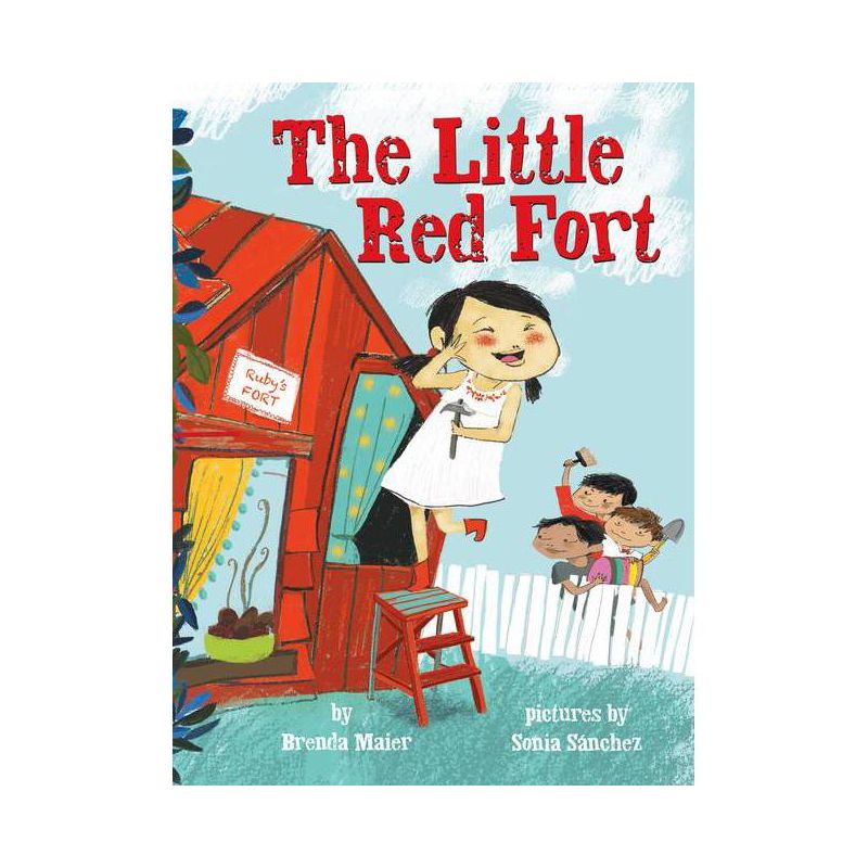 The Little Red Fort (Little Ruby's Big Ideas) - by  Brenda Maier (Hardcover), 1 of 2