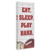 Stupell Industries Eat Sleep Play Hard Sports, 13" x 30" - 3 of 4