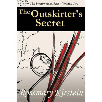 The Outskirter's Secret - (Steerswoman) by  Rosemary Kirstein (Paperback)