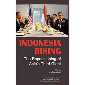 Indonesia Rising - by  Anthony J S Reid (Hardcover) - 1 of 1