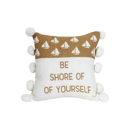 Beachcombers 12" x 12" COTTON SHORE OF YOURSELF Throw Pillow