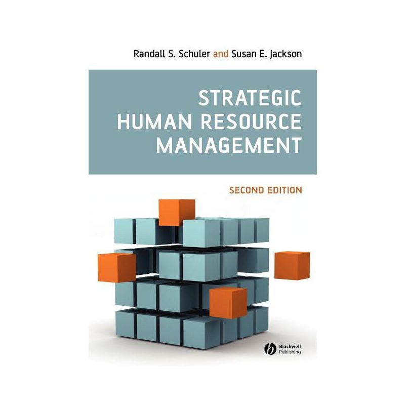 Strategic Human Resource Management - 2nd Edition by  Randall S Schuler & Susan E Jackson (Paperback), 1 of 2