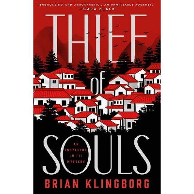  Thief of Souls - (Inspector Lu Fei) by  Brian Klingborg (Hardcover) 