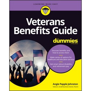 Veterans Benefits Guide for Dummies - by  Angie Papple Johnston (Paperback) - 1 of 1
