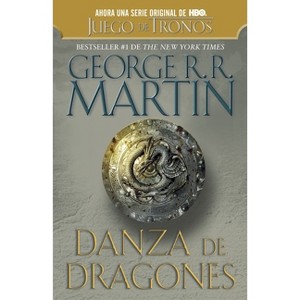 Danza de Dragones / A Dance with Dragons - (Canción de Hielo y Fuego) by  George R R Martin (Paperback) - 1 of 1