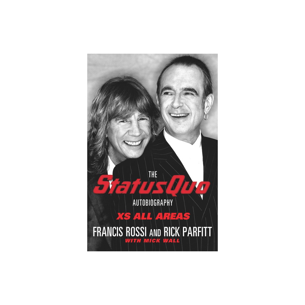 ISBN 9781509859436 product image for XS All Areas - by Francis Rossi & Rick Parfitt (Paperback) | upcitemdb.com