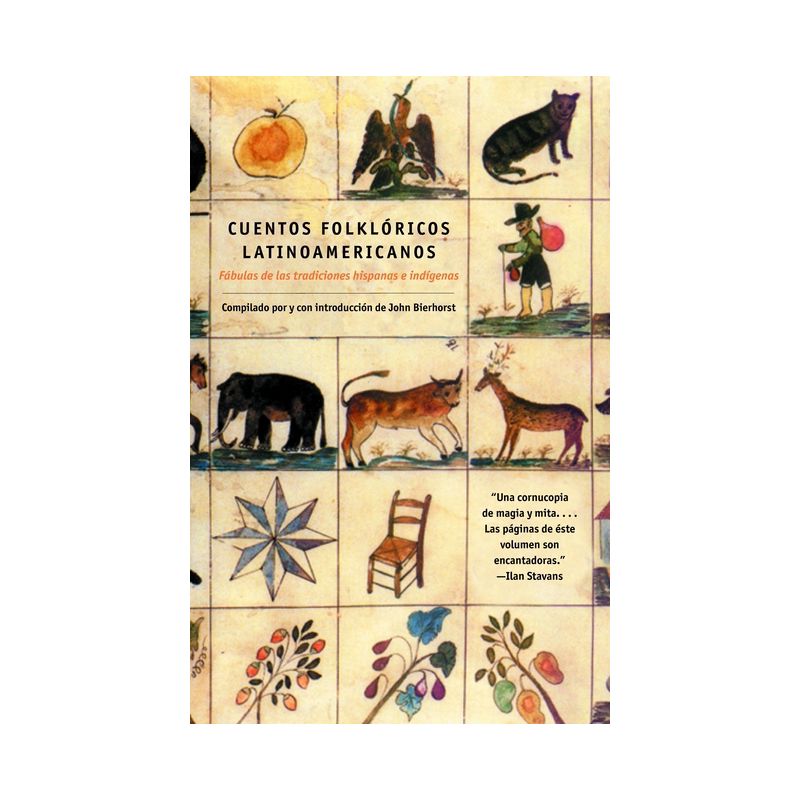 Cuentos Folkloricos Latinoamericanos: Fábulas de Las Tradiciones Hispanas E Indí Genas / Latin American Folktales: Stories from Hispanic and Indian, 1 of 2