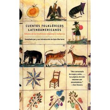 Cuentos Folkloricos Latinoamericanos: Fábulas de Las Tradiciones Hispanas E Indí Genas / Latin American Folktales: Stories from Hispanic and Indian