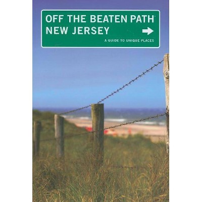 New Jersey Off the Beaten Path(r) - 9th Edition by  Bill Scheller & Kay Scheller (Paperback)