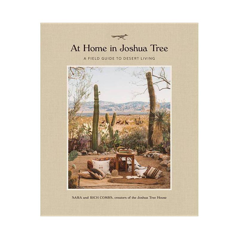 At Home in Joshua Tree - by  Sara Combs & Rich Combs (Hardcover), 1 of 8