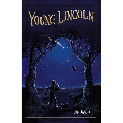 Young Lincoln - by  Jan Jacobi (Paperback)