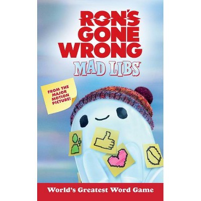 Ron's Gone Wrong Mad Libs - by  Mickie Matheis (Paperback)