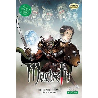 Macbeth the Graphic Novel: Quick Text - (Classical Comics) by  William Shakespeare (Paperback)