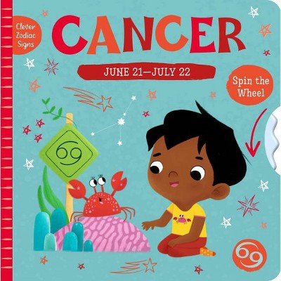 Cancer - (Clever Zodiac Signs) by  Clever Publishing (Board Book)