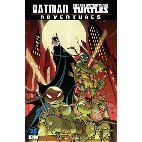 Batman/teenage Mutant Ninja Turtles Adventures - By Matthew K Manning  (paperback) : Target