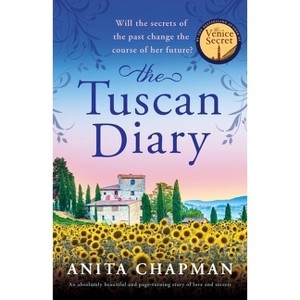 The Tuscan Diary - by  Anita Chapman (Paperback) - 1 of 1