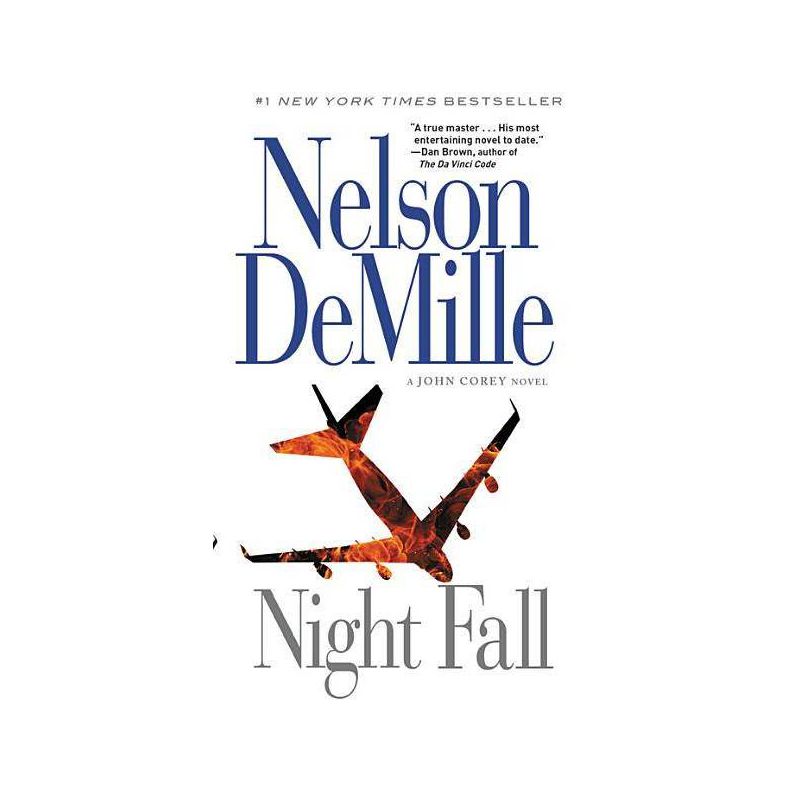 Night Fall - (John Corey Novel) by  Nelson DeMille (Paperback), 1 of 2