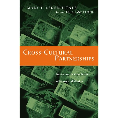 Cross-Cultural Partnerships - by  Mary T Lederleitner (Paperback)