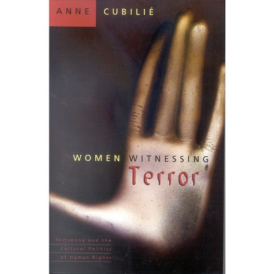 Women Witnessing Terror - Annotated by  Anne Cubilie (Hardcover)