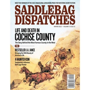 Saddlebag Dispatches-Winter 2023 - by  Dennis Doty & Anthony Wood (Paperback) - 1 of 1