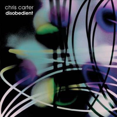 Chris Carter - Disobedient (Vinyl)