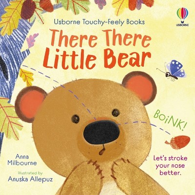 There There Little Bear - (usborne Touchy Feely Books) By Anna ...