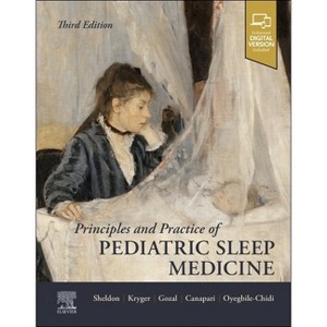 Principles and Practice of Pediatric Sleep Medicine - 3rd Edition (Hardcover) - 1 of 1