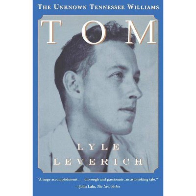  Tom - by  Lyle Leverich (Paperback) 