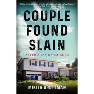 Couple Found Slain - by  Mikita Brottman (Paperback) - 1 of 1