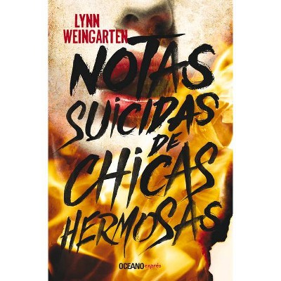 Notas Suicidas de Chicas Hermosas - by  Lynn Weingarten (Paperback)