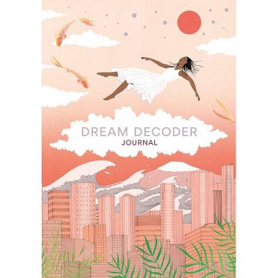 Dream Decoder Journal - by  Theresa Cheung (Paperback)