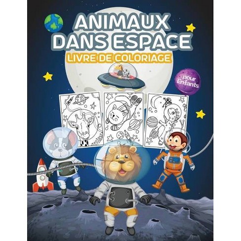 Animaux Dans Espace Livre De Coloriage Pour Enfants By Kkarlafr Paperback Target