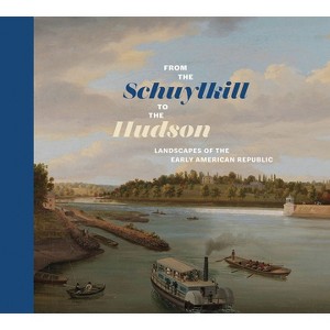 From the Schuylkill to the Hudson - (Hardcover) - 1 of 1