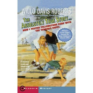 The Absolutely True Story - by  Willo Davis Roberts (Paperback) - 1 of 1