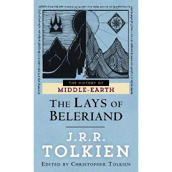 The Lays of Beleriand - (Histories of Middle-Earth) by  J R R Tolkien (Paperback)