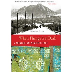 When Things Get Dark - by  Matthew Davis (Hardcover) - 1 of 1